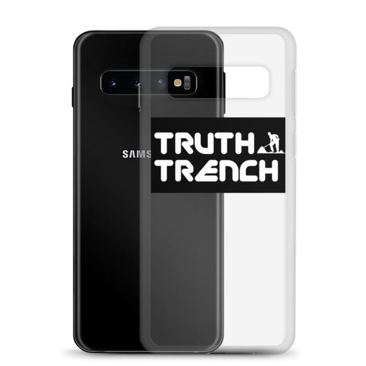 TruthTrench Clear Samsung phone case - TruthTrench