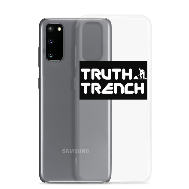 TruthTrench Clear Samsung phone case - TruthTrench