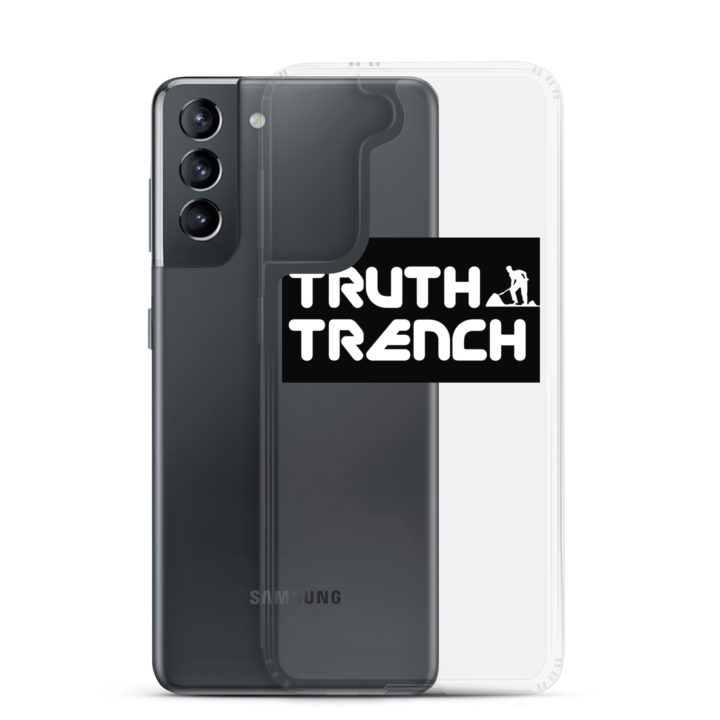 TruthTrench Clear Samsung phone case - TruthTrench