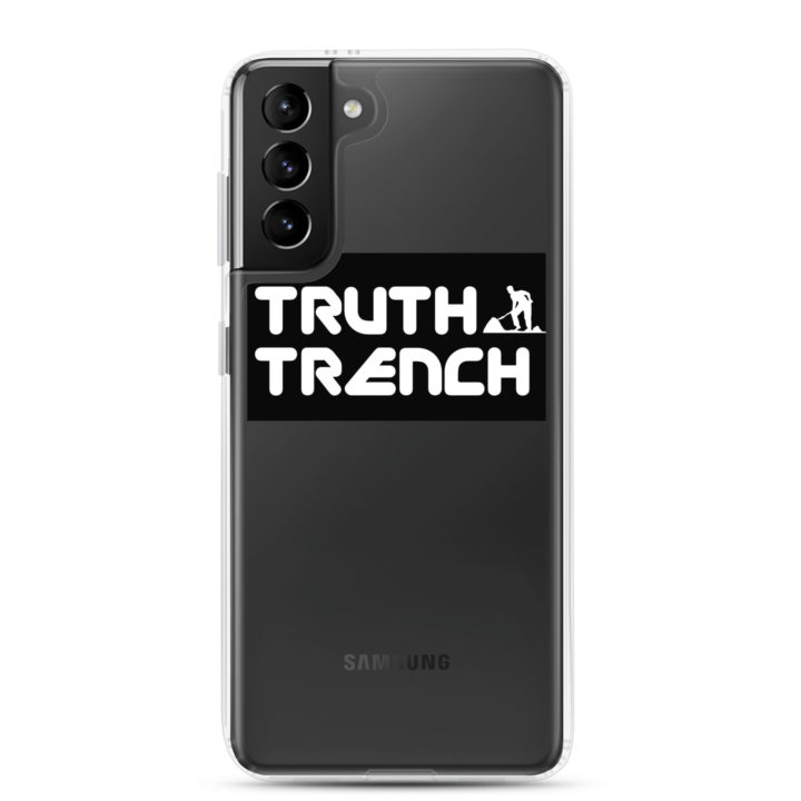 TruthTrench Clear Samsung phone case - TruthTrench