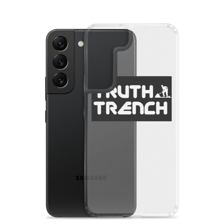 TruthTrench Clear Samsung phone case - TruthTrench