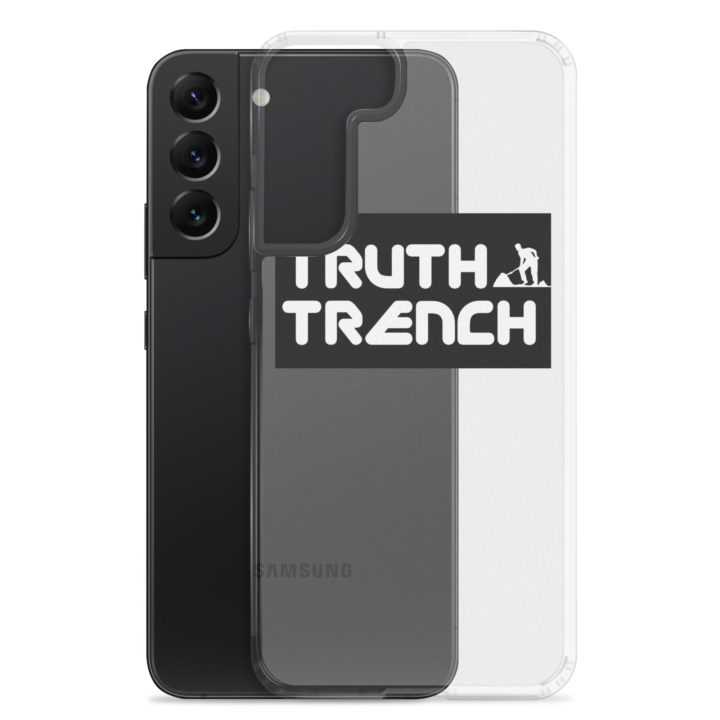 TruthTrench Clear Samsung phone case - TruthTrench