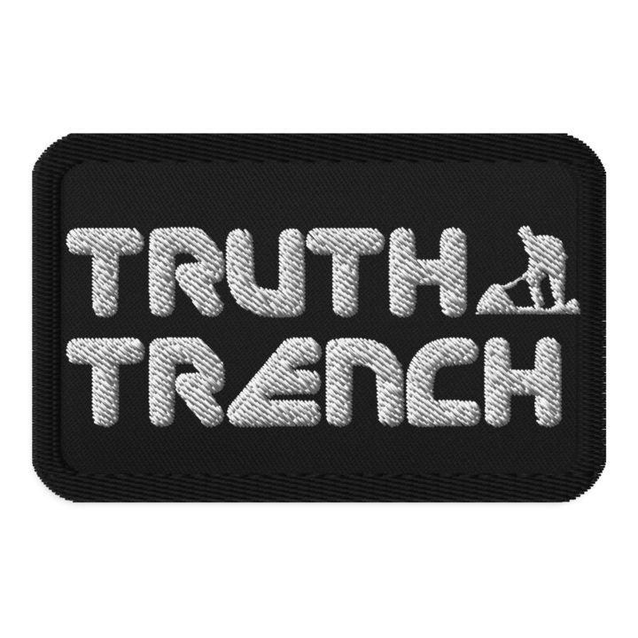 TruthTrench embroidered patch, black with white writing - TruthTrench