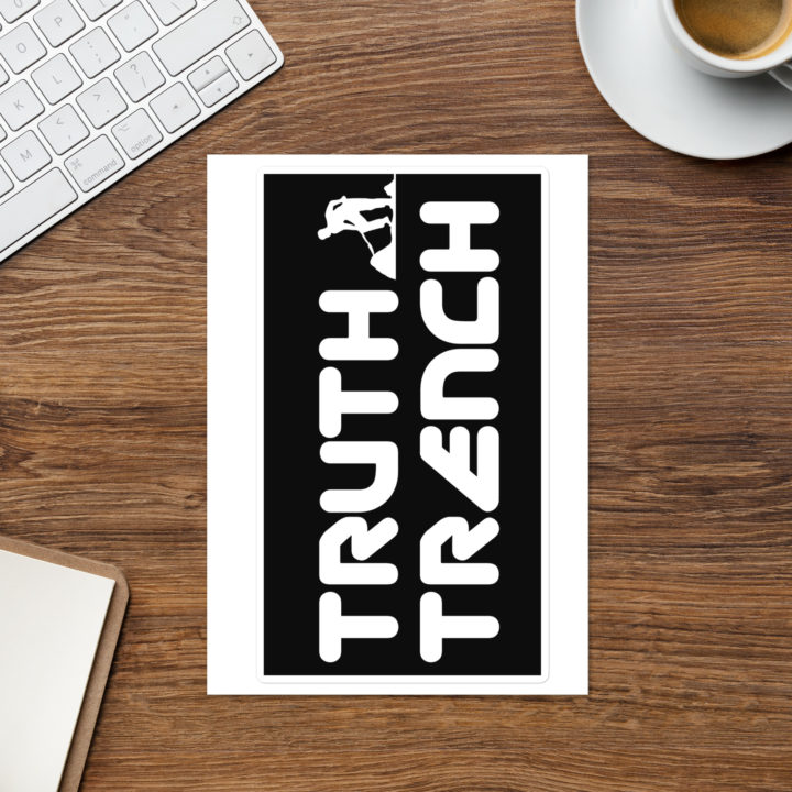 TruthTrench bubble free 3x3 stickers - TruthTrench