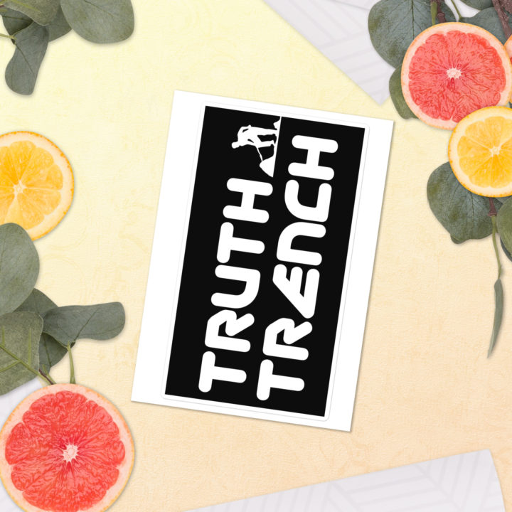 TruthTrench bubble free 3x3 stickers - TruthTrench