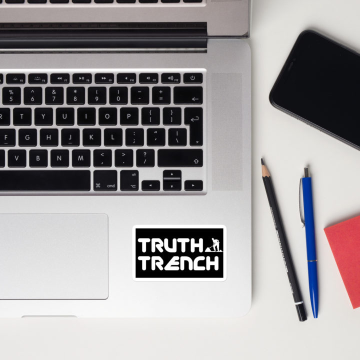 TruthTrench bubble free 3x3 stickers