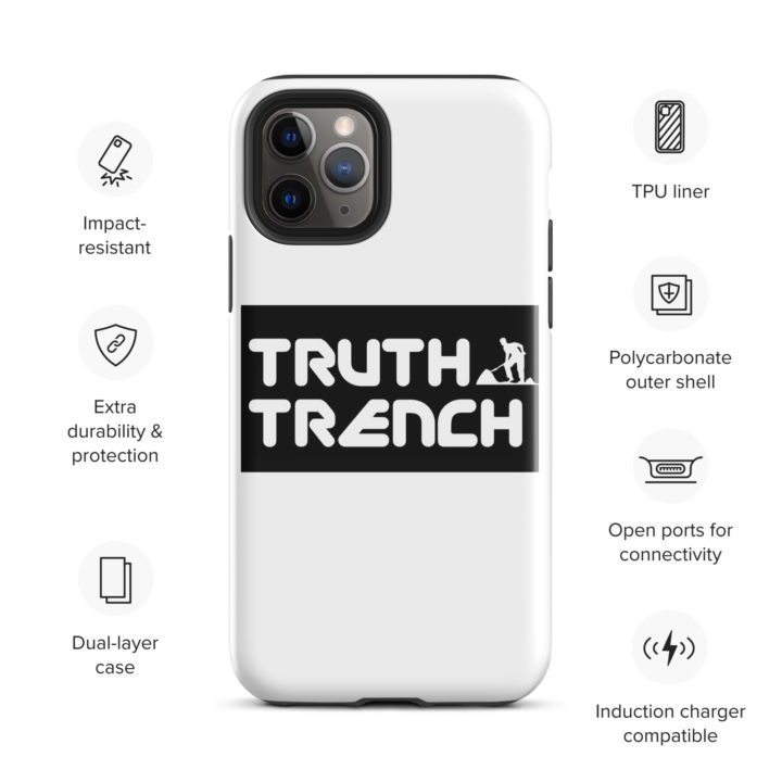 TruthTrench tough glossy case for iPhone 11 Pro - TruthTrench