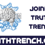 Brainstorm Army has joined the Truth Trench ranks
