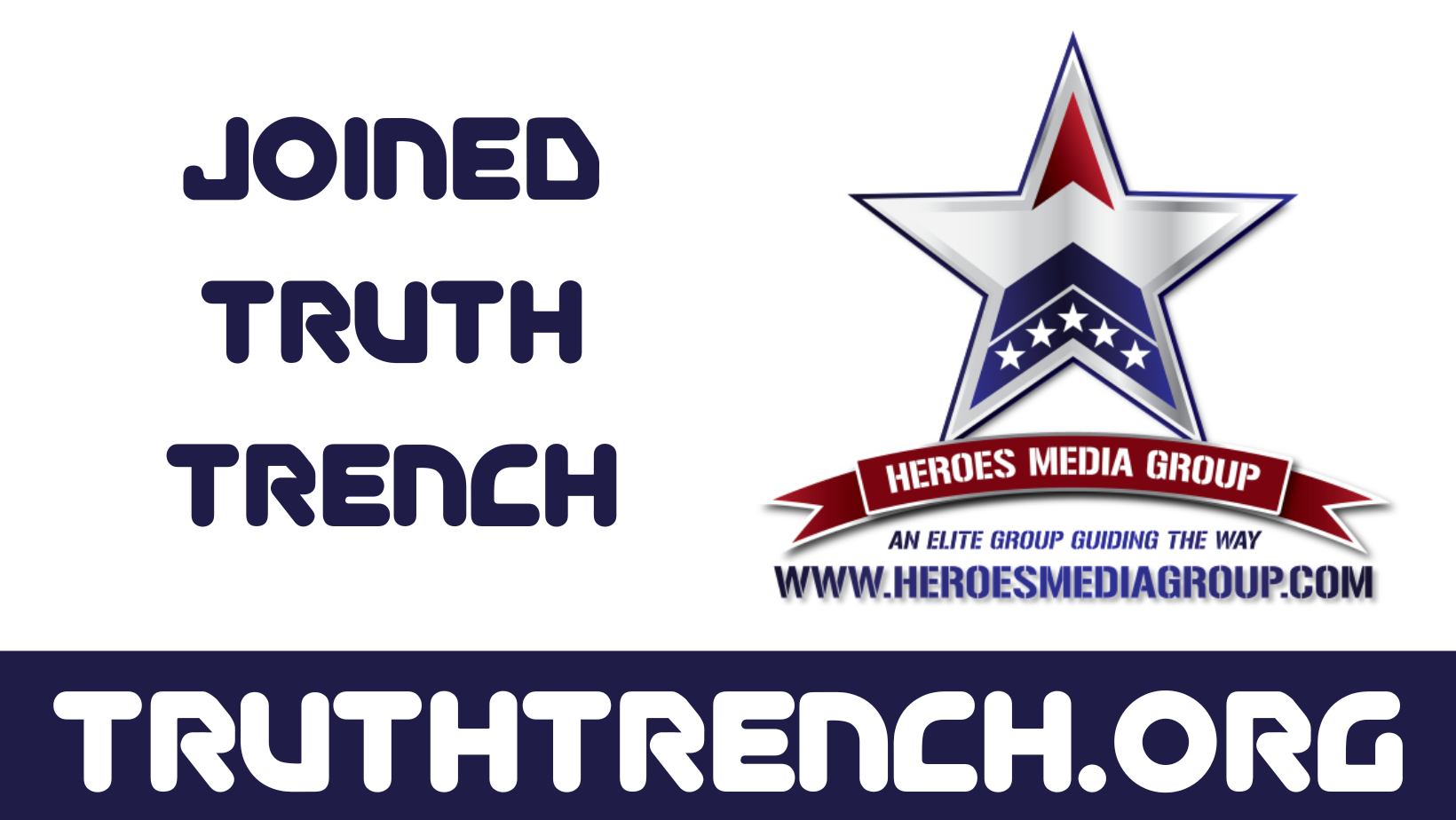 Heroes Media Group is on Truth Trench