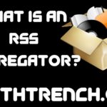 what is an rss aggregator - Truth Trench