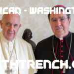 The pope with archbishop pierre the vatican's ambassador to washington - truth trench