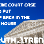 supreme court case could put trump back in the white house - Truth Trench