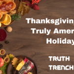 Thanksgiving Is A Truly American Holiday